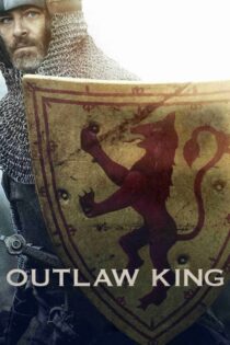 دانلود فیلم Outlaw King 2018 پادشاه یاغی