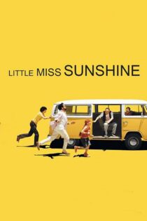 دانلود فیلم Little Miss Sunshine 2006 میس سانشاین کوچولو