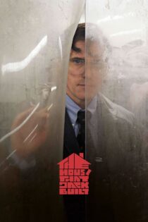 دانلود فیلم The House That Jack Built 2018 خانه ای که جک ساخت