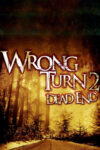 دانلود فیلم Wrong Turn 2 2007 پیچ اشتباه 2