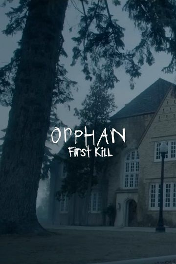 دانلود فیلم Orphan First Kill 2022 یتیم اولین قتل