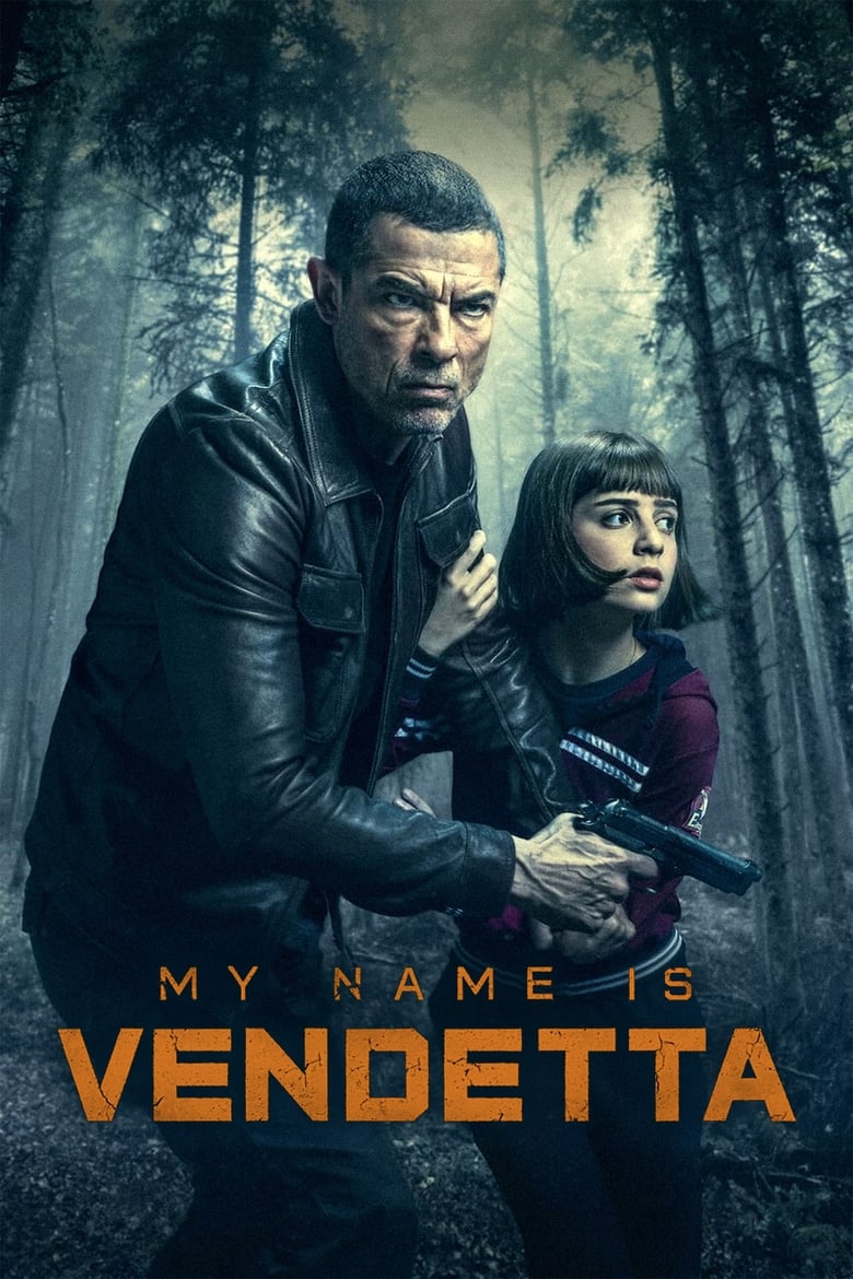 دانلود فیلم My Name Is Vendetta 2022 نام من انتقام است