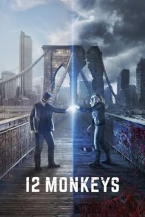 دانلود سریال 12 Monkeys دوازده میمون