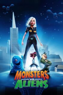 دانلود انیمیشن Monsters vs. Aliens 2009 هیولاها علیه بیگانگان