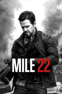 دانلود فیلم Mile 22 2018 مایل 22