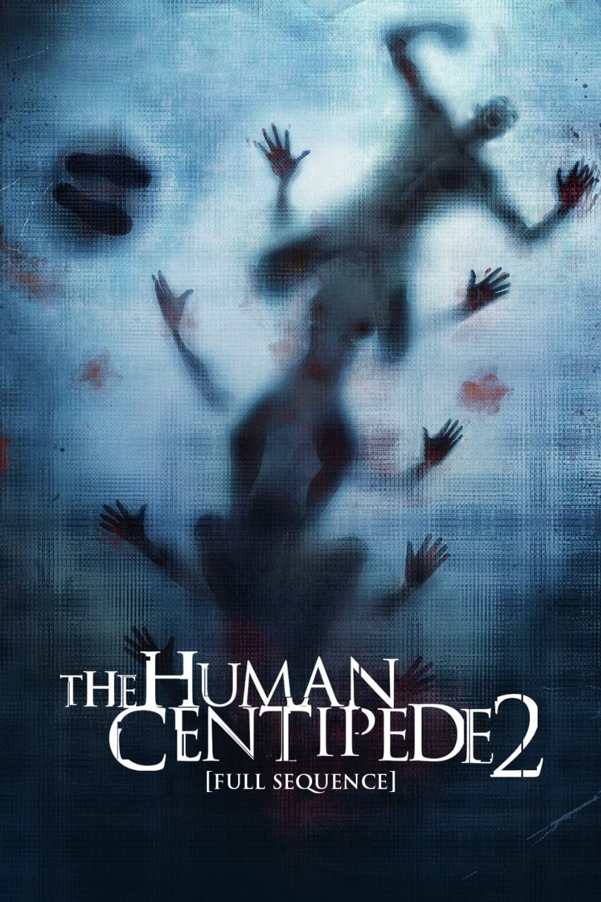 دانلود فیلم The Human Centipede 2 (Full Sequence) 2011 هزارپای انسانی 2 (زنجیره کامل)