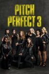 دانلود فیلم Pitch Perfect 3 2017 آواز‌خوان حرفه‌ای 3