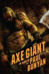 دانلود فیلم Axe Giant: The Wrath of Paul Bunyan 2013 تبر غول