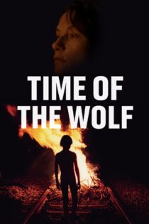 دانلود فیلم Time of the Wolf 2003 زمانه گرگ