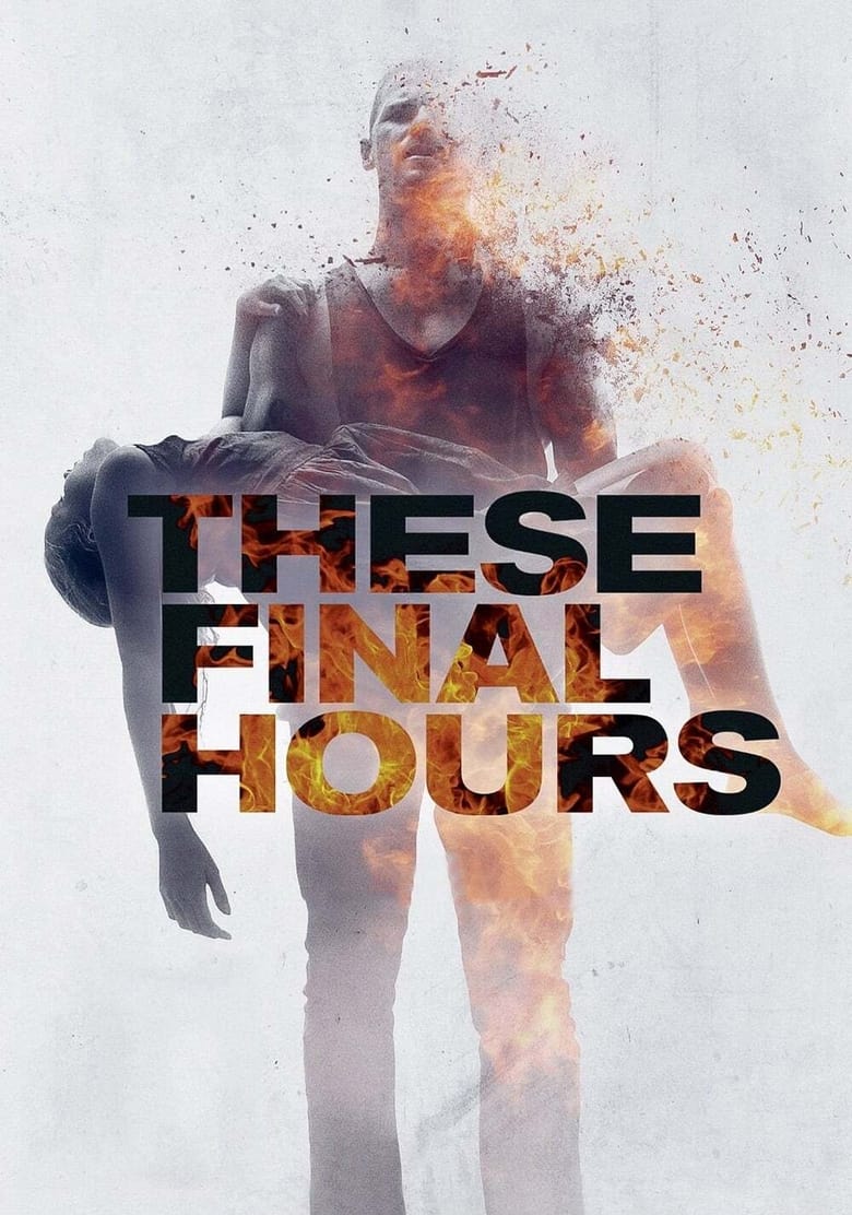 دانلود فیلم These Final Hours 2013 این ساعتهای پایانی