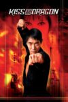 دانلود فیلم Kiss of the Dragon 2001 بوسه اژدها