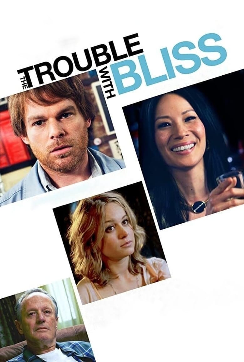 دانلود فیلم The Trouble with Bliss 2011 مشکل با برکت