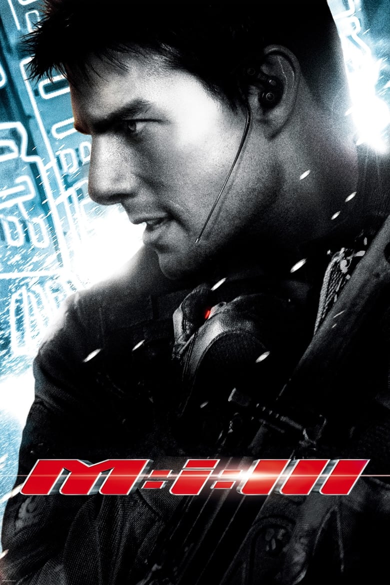 دانلود فیلم Mission: Impossible III 2006 مأموریت غیرممکن ۳