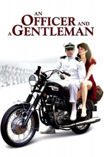 دانلود فیلم An Officer and a Gentleman 1982 یک افسر و یک جنتلمن