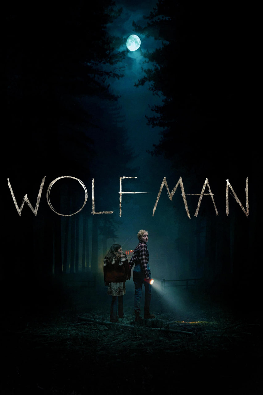 دانلود فیلم Wolf Man 2025 مرد گرگ‌نما