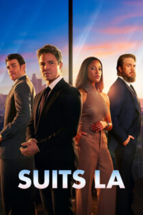 دانلود سریال Suits: LA دادخواست‌ها: لس‌آنجلس