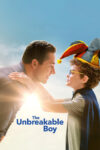 دانلود فیلم The Unbreakable Boy 2025 پسر ناشکستنی